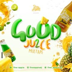 Good Juice Mixtape Vol.2