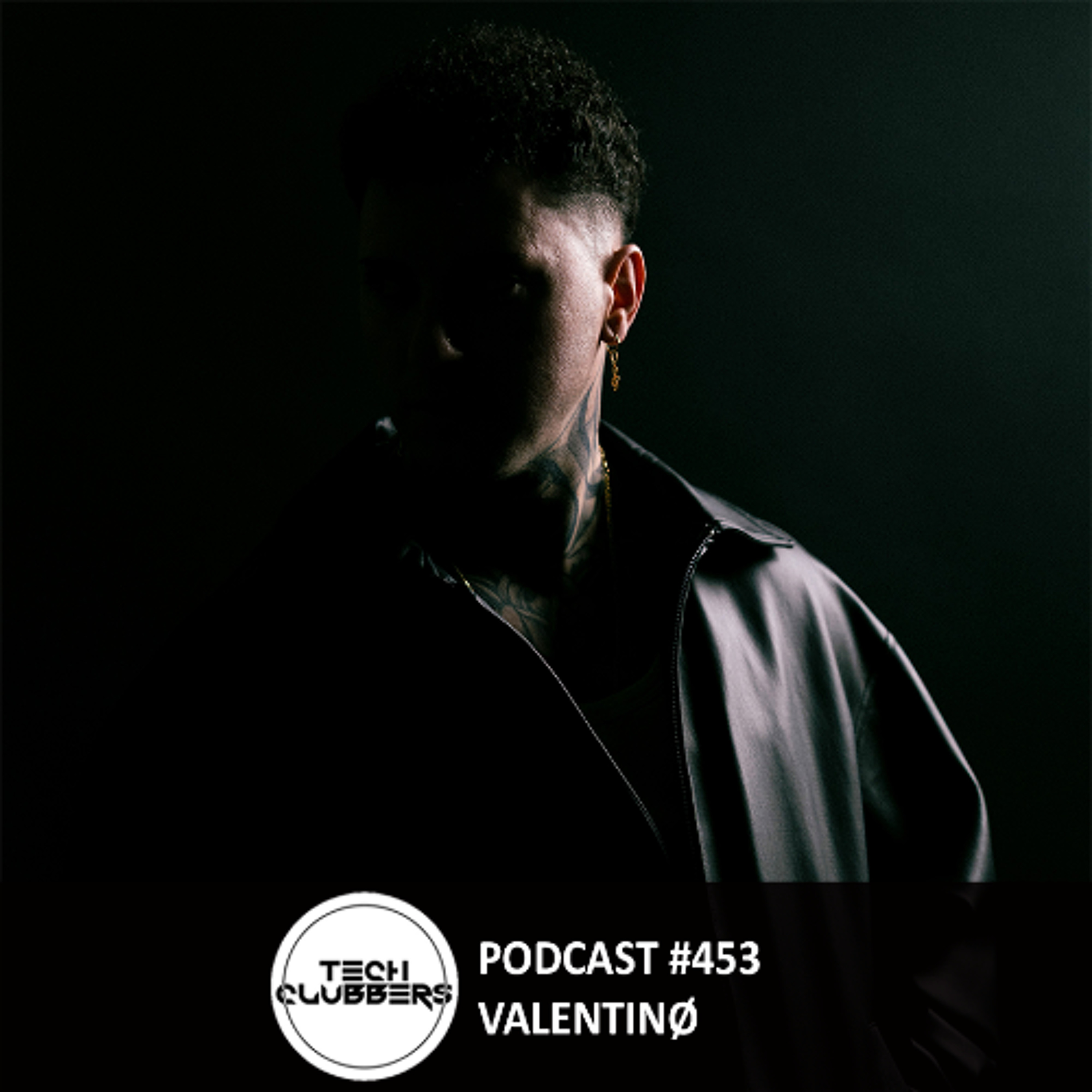 Valentinø - Tech Clubbers Podcast #453 episode artwork