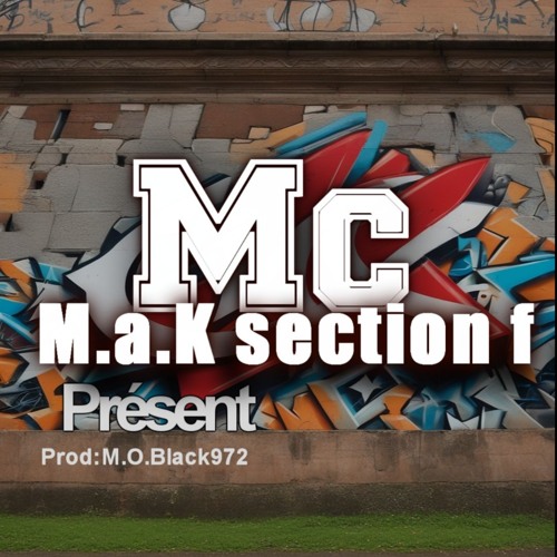 Present(M.O.Black972prod) by  M.a.K section F