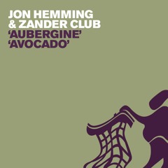 Jon Hemming, Zander Club - Avocado (Extended Mix)