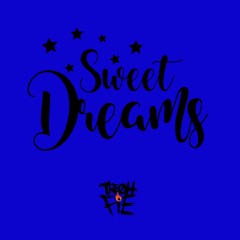 Tre Oh Fie - Sweet Dreams
