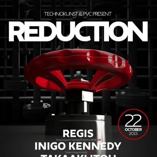 Inigo Kennedy @ Reduction | CorvinClub | 2015.10.15