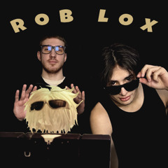 ROB LOX