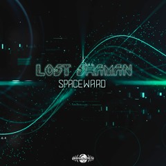 02 - Lost Shaman - Spaceward