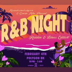 R&B Night- Riddim & Blues Edition (Live Set)
