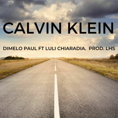 DÍMELO PAUL x LULI CHIARADIA x LHS -  "CALVIN KLEIN"