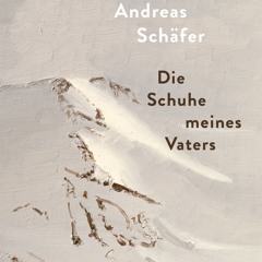 ePub/Ebook Die Schuhe meines Vaters BY : Andreas Schäfer