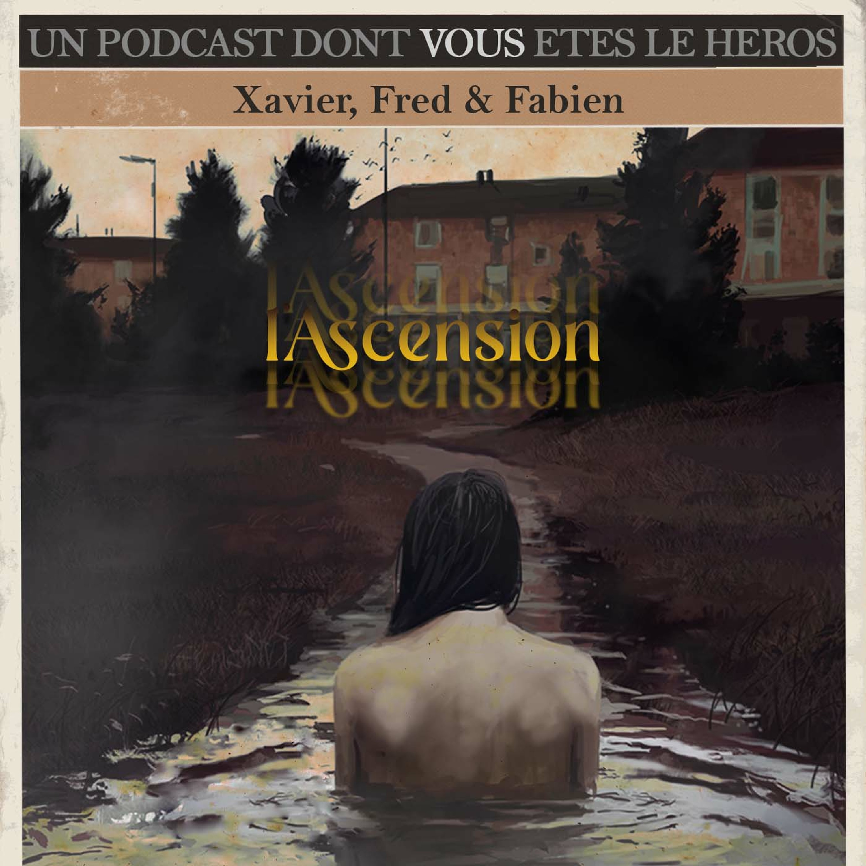 Le Podcast Dont Vous Etes Le Héros