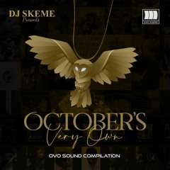 OVO(October's Very Own)Mix - DJ Skeme