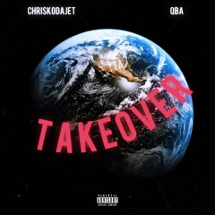 Takeover Ft Tta Qba [prod.by Monet]