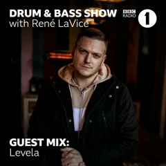 LEVELA - BBC RADIO 1 GUEST MIX - RENE LAVICE