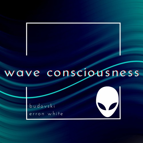 Wave Consciousness (Final Demo)