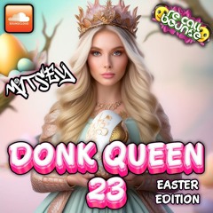 Mitsey's Donk Queen 23