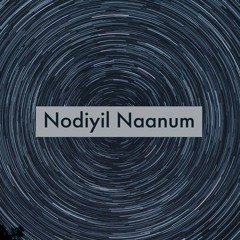 NODIYIL NAANUM (ft.roy) (official audio)