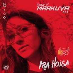 Sound Of Markuva #82 - Ira Hoisa