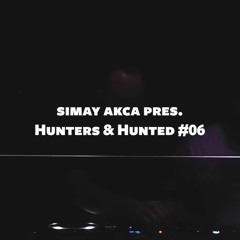 Hunters & Hunted #06 | BPM Digital Radio