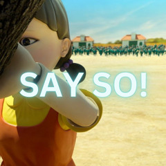 Say so! (prod by. youfoh)