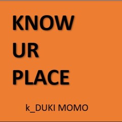 know your place (Prod. by Xekiro)