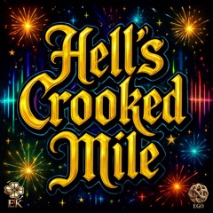 Hell’s Crooked Mile