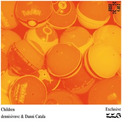 dennisivnvc & Dani Catala - Children
