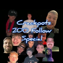 Crackpots 200 Follower Special [BöseTekk, ACID GEORGE, Icaruzzz, Exotekk...]