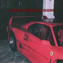 SKRRT DENGAN RARI