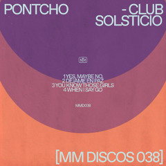 PREMIERE: Pontcho - When I Say Go [MM Discos]