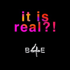 it is Real
