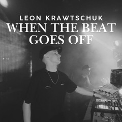 When The Beat goes off