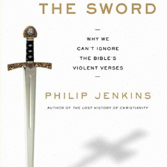 [Download] PDF 📮 Laying Down the Sword: Why We Can't Ignore the Bible's Violent Vers