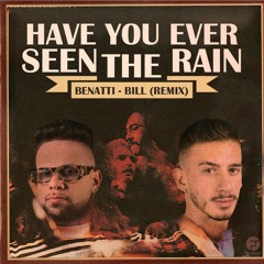 BENATTI, BILL - Have You Ever Seen The Rain (Remix)