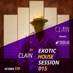 EXOTIC HOUSE SESSION 015