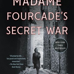 [READ]⚡PDF✔ Madame Fourcade's Secret War: The Daring Young Woman Who Led France'