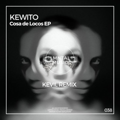 Kewito - Loco (Original Mix)