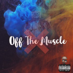 Off The Muscle