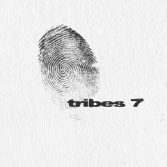 Tribes Vol.7