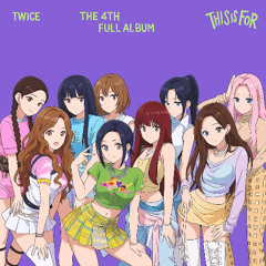 Twice - This Is For (TOBYNOH Bootleg)