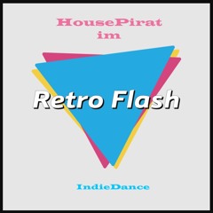 HousePirat im RetroFlash