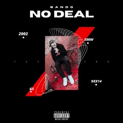 No Deal Freestyle