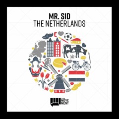 Mr. Sid - The Netherlands (Extended Mix)