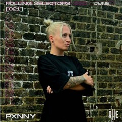 Rolling Selectors 021 - PXNNY