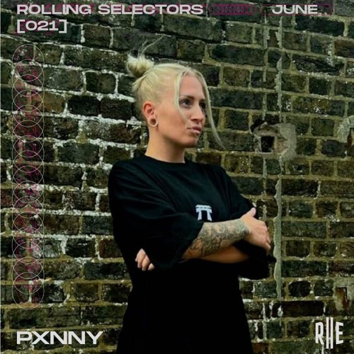 Rolling Selectors 021 - PXNNY