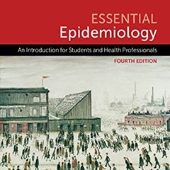 Read Online (PDF) Essential Epidemiology: An Introduction for Students and Health Professionals