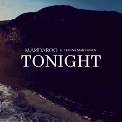 Mandaroo - Tonight Ft. Hanna Makkonen