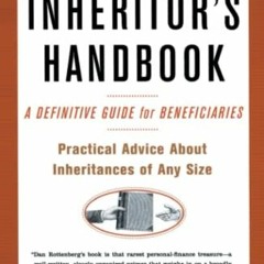 !( The Inheritors Handbook, A Definitive Guide For Beneficiaries, Bloomberg Personal Bookshelf,
