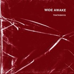 Wide Awake