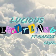 Levitating - Lucious x Marcus Cruz