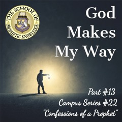 God Makes My Way