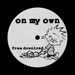 PIXO - ON MY OWN [FREE DOWNLOAD]