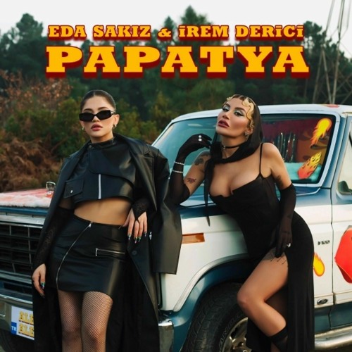 Eda Sakız & İrem Derici - Papatya